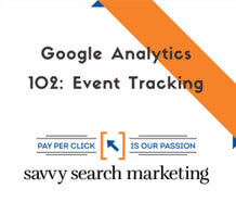 Google Analytics 102: Event Tracking